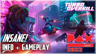 TURBO OVERKILL - info and Gameplay - PAX EAST 2022 (Indie Games)