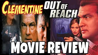 Clementine / Out of Reach (2004) - Steven Seagal - Comedic Movie Review