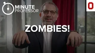 Minute Professor: Zombies!