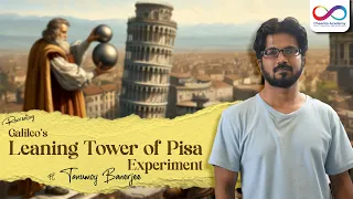 Recreating Galileo's Leaning Tower of Pisa Experiment | Physics | Cheenta | Tanumoy