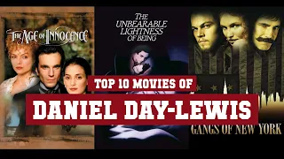 Daniel Day-Lewis Top 10 Movies of Daniel Day-Lewis| Best 10 Movies of Daniel Day-Lewis