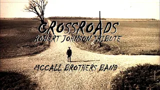 Crossroads (Robert Johnson Tribute)