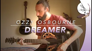 DREAMER - Ozzy OSBOURNE (Cover)
