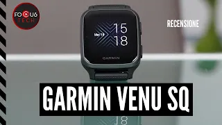 GARMIN VENU SQ recensione: lo SMARTWATCH più COMPLETO a MENO di 200 EURO