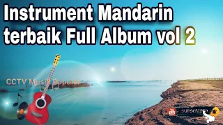 Instrument Mandarin Terbaik Full Album||Relaxing Music Vol 2