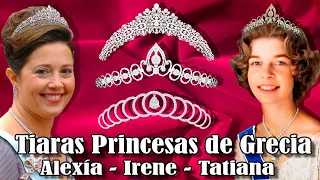 Tiaras de las Princesas de Grecia. Irene, Tatiana y Alexía