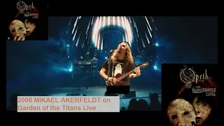 Opeth's 2006 Mikael Akerfeldt performs in Garden of the Titans Live