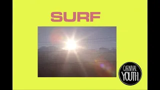 Carnival Youth - "Surf" (Official video)