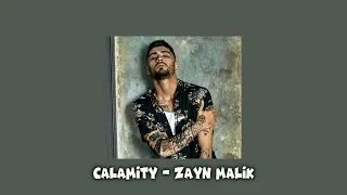 Calamity - Zayn Malik (Sped Up)