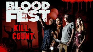 Blood Fest (2018) - Kill Count S06 - Death Central