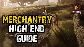 📚Merchantry | High-End Guide【Tips & Tricks】Black Desert Mobile