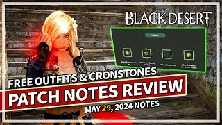 Sailing Update & Free Costumes + Cron Stones - Patch Notes Review May 29 | Black Desert