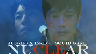 [Squid Game fmv] Nuclear (JunhoXInho)