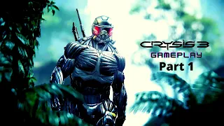 Crysis 3 Full Game Gameplay | Walkthrough Part 1 | No Commentary