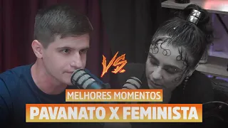 PAVANATO x FEMINISTA: Melhores MOMENTOS!