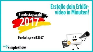 Bundestagswahl 2017 - mysimpleshow