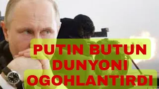 PUTIN BUTUN DUNYONI OGOHLANTIRDI//UKRAINA URUSHI