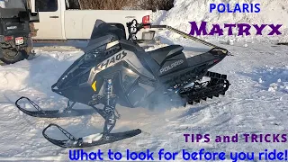 Polaris Matryx Tips and Tricks- What to Look for Before You Ride