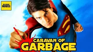 Superman Returns - Caravan Of Garbage