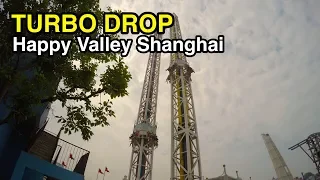 [4K] Turbo Drop: Shanghai Happy Valley