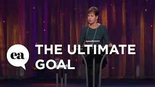 The Ultimate Goal | Joyce Meyer