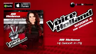 Jill Helena - Hij Gelooft In Mij (Official Audio Of TVOH 4 Liveshows)