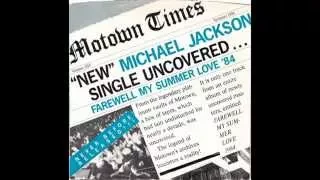 Michael Jackson – “Farewell My Summer Love” (Motown) 1984