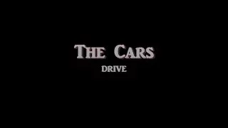 Drive + The Cars + Lyrics / HD