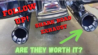 Are they WORTH it? Follow up on SHARK ROAD Exhaust