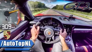 2018 Porsche 911 GT3 AUTOBAHN POV 309km/h ACCELERATION & SOUND by AutoTopNL