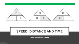 Speed, Distance and Time Questions and Answers