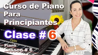 Lección # 6 Aprende a Tocar Piano DESDE CERO!!!