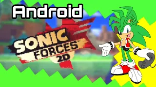 ☆Sonic Forces 2D (Android) | [Sonic Fan Game]