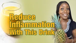 Reduce Inflammation With This Pineapple Smoothie-  Anti inflammatory foods