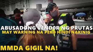 ABUSAD0NG VEND0R NG PRUTAS MANHID NA! MMDA GIGIL NA! PAULIT ULIT!