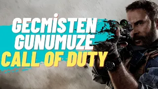 GEÇMİŞTEN GÜNÜMÜZE CALL OF DUTY TARİHİ