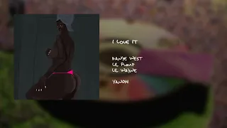 Kanye West - I Love It (feat. Lil Pump & Lil Wayne)