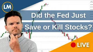 Did the Fed Just Save or Kill Stocks? | Learning Markets Live
