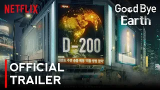 Good Bye Earth (2024) - Official Trailer Update | Netflix Upcoming Korean Series