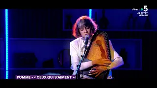 Le live : Pomme « Ceux qui s’aiment » - C à Vous - 12/06/2020