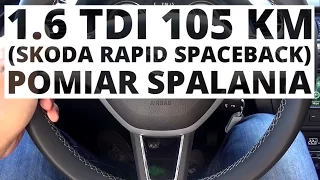 Skoda Rapid Spaceback 1.6 TDI 105 KM (MT) - pomiar spalania