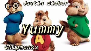 Justin Bieber - Yummy (chipmunks version)