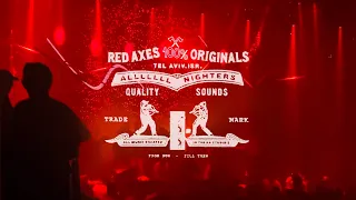 Red Axes 100% Originals @ Ha'Oman 17 Tel Aviv - 14.9.2023