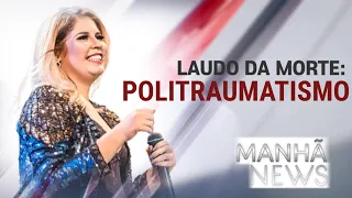 Laudo da morte de Marília Mendonça deve atestar “politraumatismo contuso”