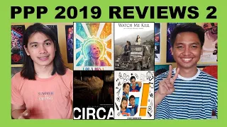 PPP 2019 Reviews Part 2 | Lola Igna, Watch Me Kill, G!, Circa