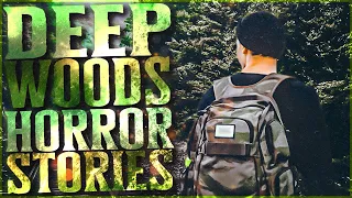 16 Scary Deep Woods Horror Stories