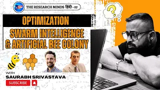 Optimization, Swarm Intelligence (SI) & Artificial Bee Colony (ABC) is here to Stay..Here's why???