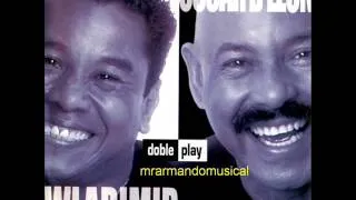 DOBLE PLAY - OSCAR D'LEÓN Y WLADIMIR.- DISCO COMPLETO.-