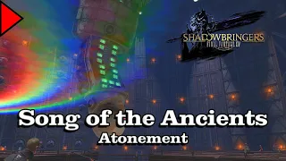 🎼 Song of the Ancients - Atonement (𝐄𝐱𝐭𝐞𝐧𝐝𝐞𝐝) 🎼 - Final Fantasy XIV