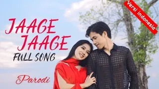 Parodi India | Jaage Jaage | Full Song | Mere Yaar Ki Shaadi Hai | Versi Indonesia | Sam |